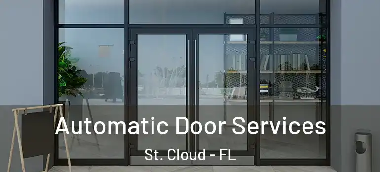  Automatic Door Services St. Cloud - FL
