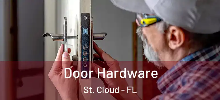  Door Hardware St. Cloud - FL
