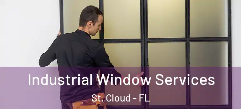  Industrial Window Services St. Cloud - FL