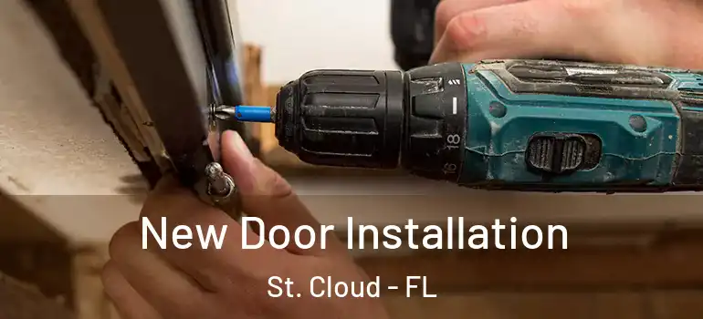  New Door Installation St. Cloud - FL