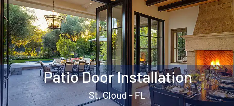  Patio Door Installation St. Cloud - FL