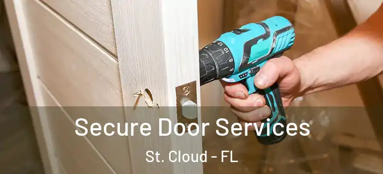  Secure Door Services St. Cloud - FL