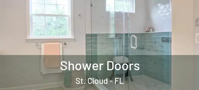  Shower Doors St. Cloud - FL