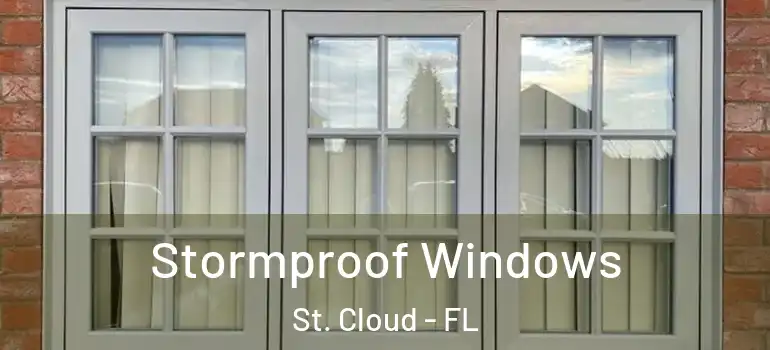  Stormproof Windows St. Cloud - FL